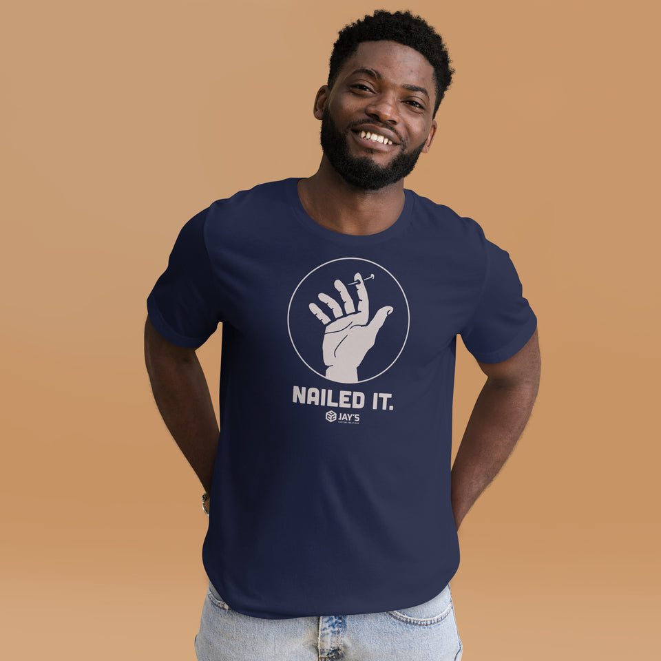 Nailed it Unisex Tee