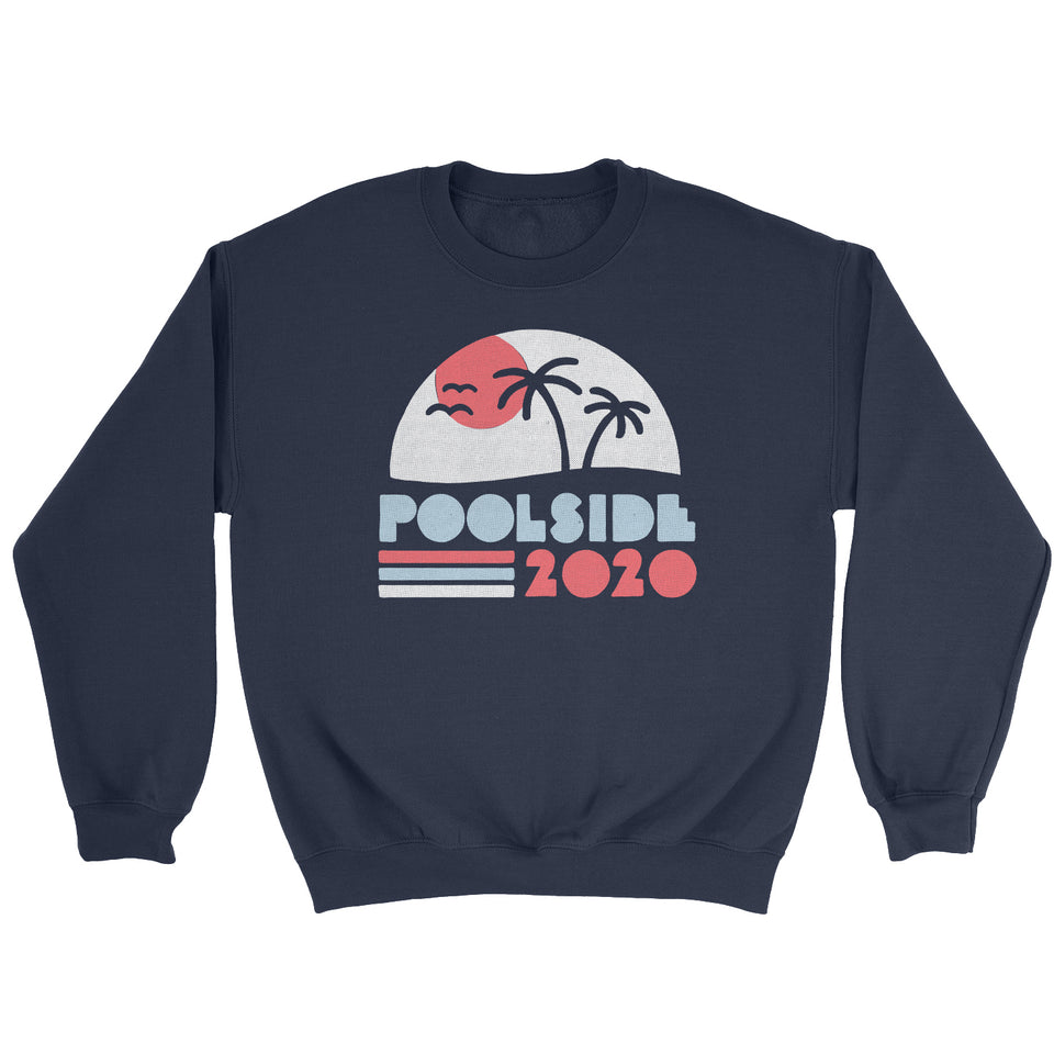 Poolside 2020 Unisex Sweatshirt