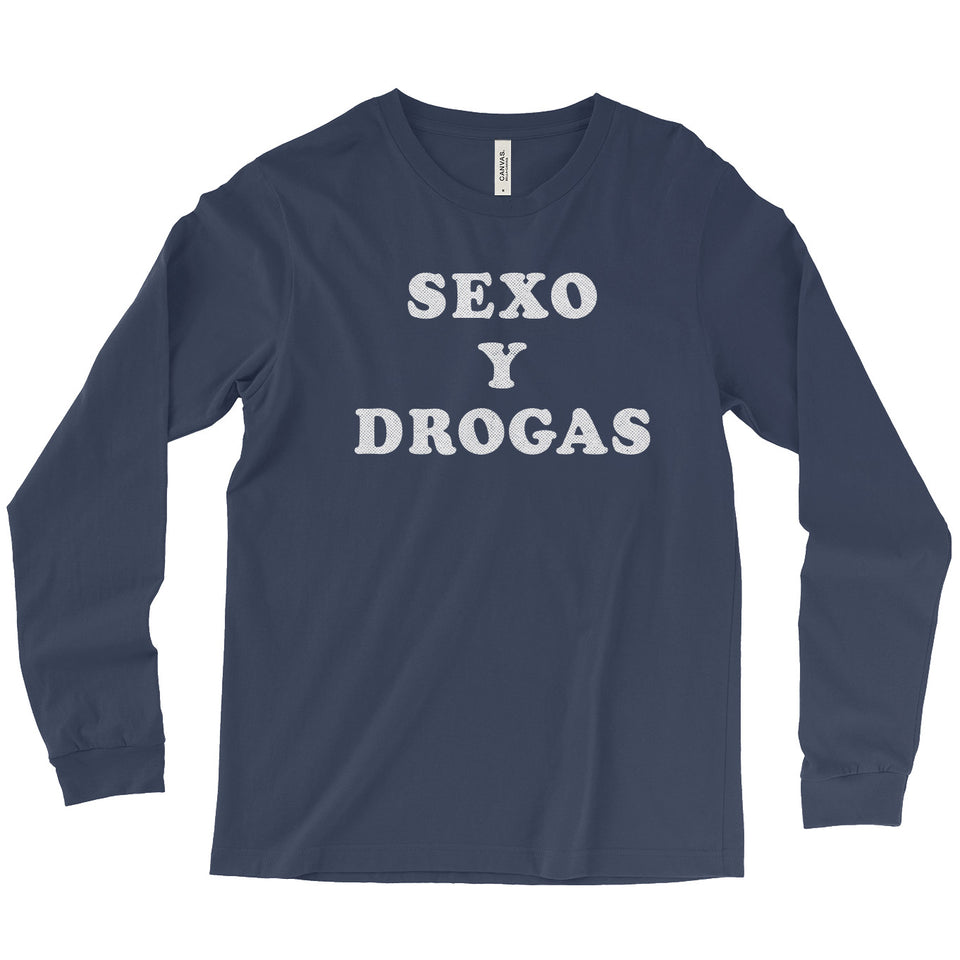 Sexo y Drogas Unisex Longsleeve Tee