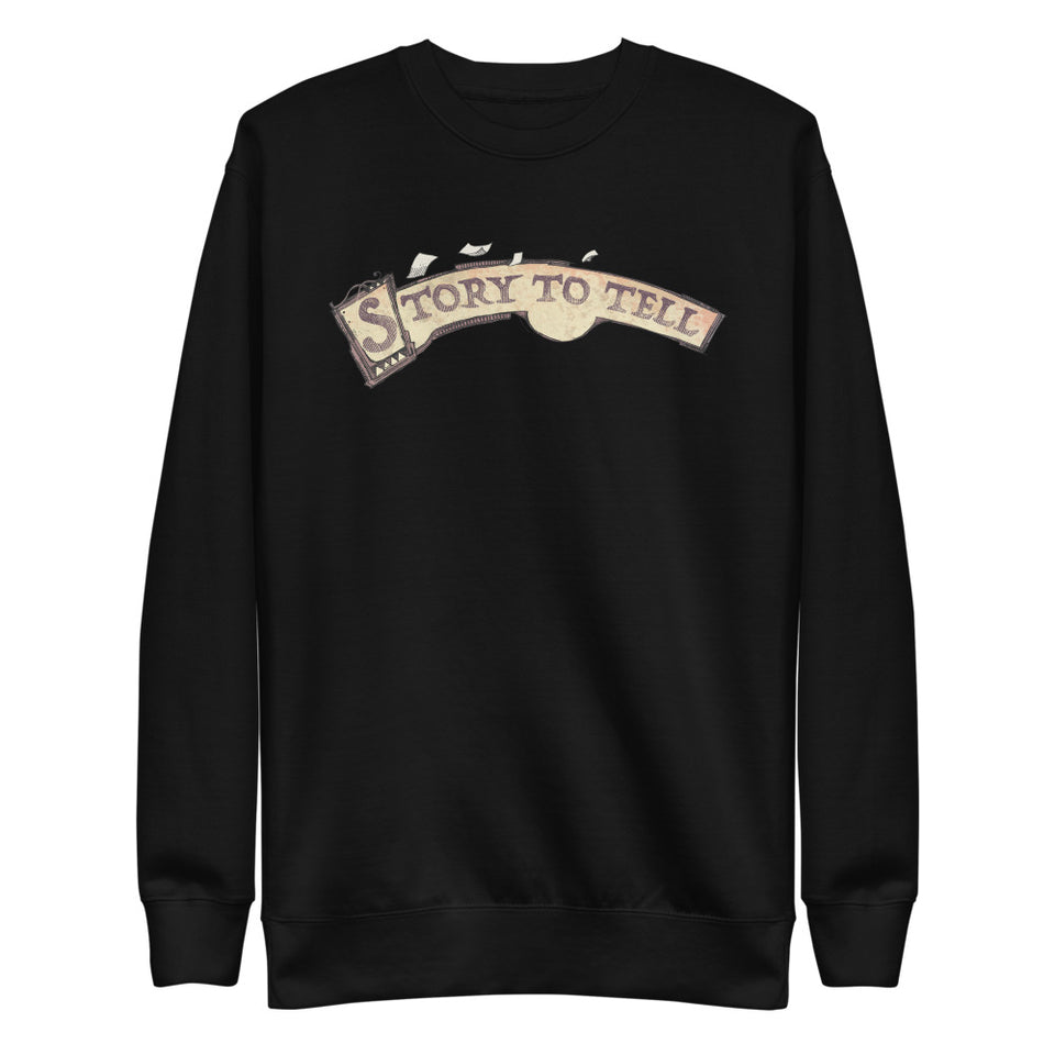 Story To Tell Unisex Fleece Pullover