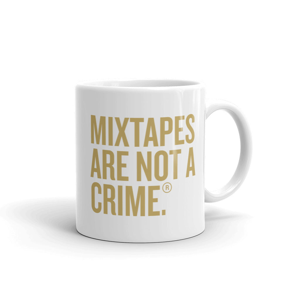 Mixtapes Are Not a Crime Mug